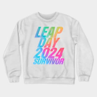 LEAP DAY 2024 SURVIVOR Crewneck Sweatshirt